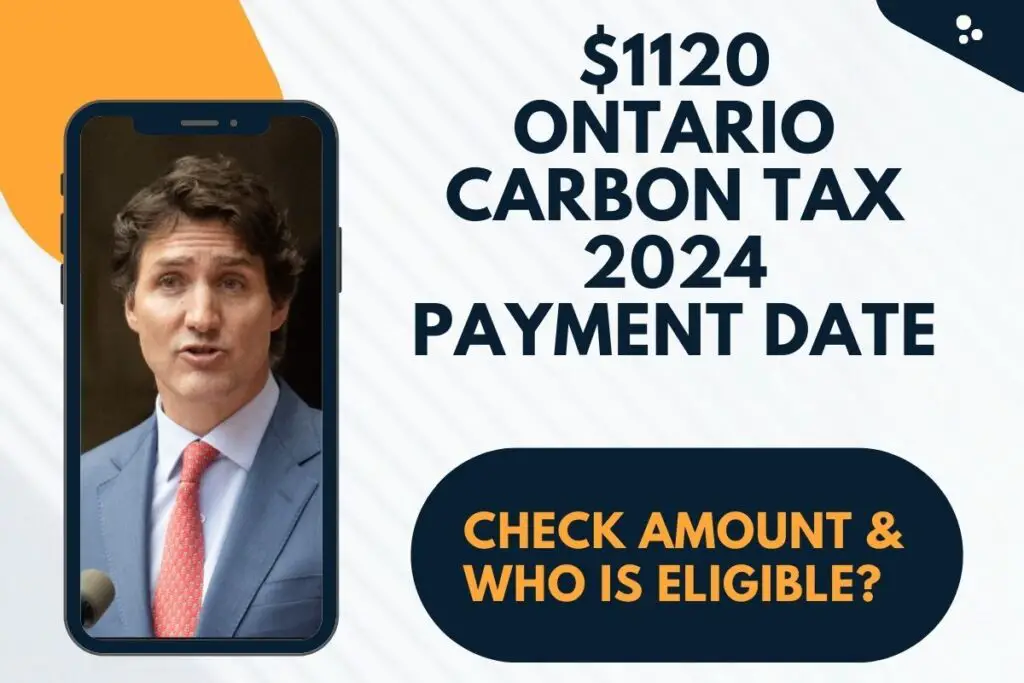 $1120 Ontario Carbon Tax In April 2024 Payment Date