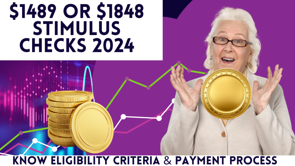 $1489 or $1848 Stimulus Checks 2024–