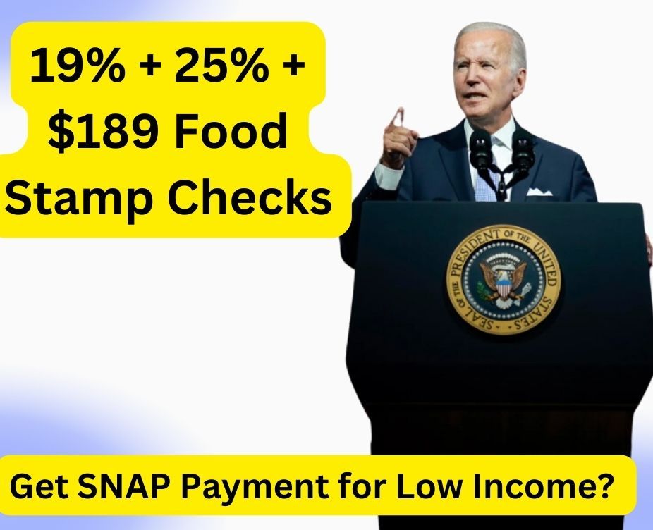 19% + 25% + $189 Food Stamp Checks Coming In March 2024