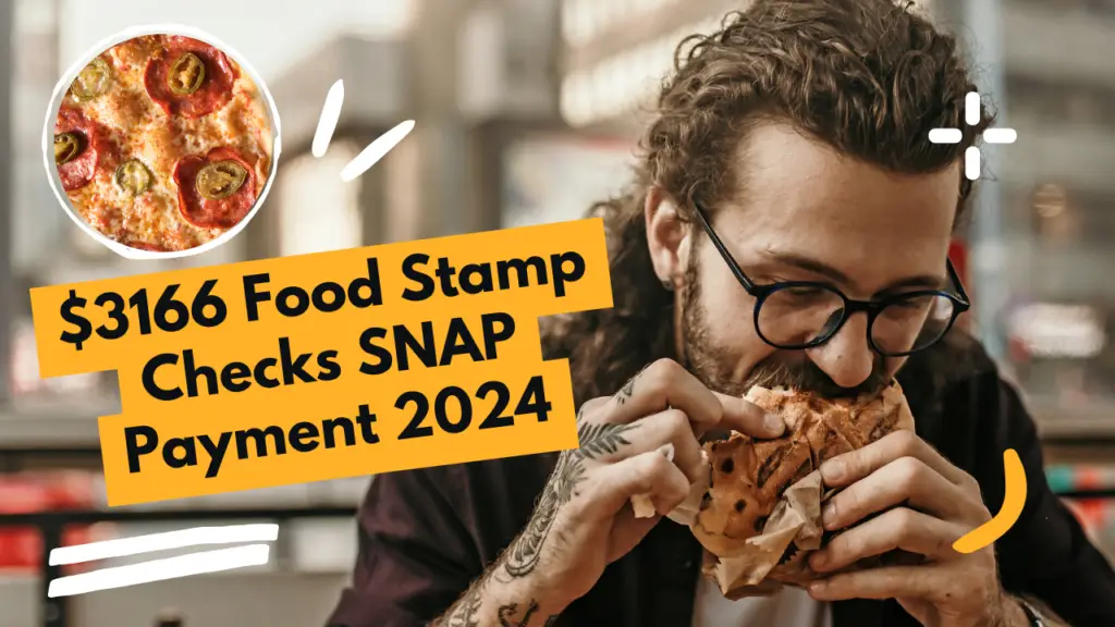 $3166 Food Stamp Checks SNAP Payment 2024