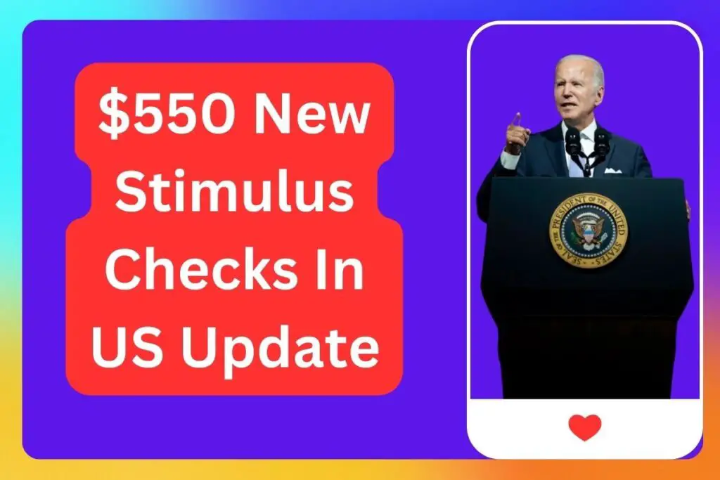 $550 New Stimulus Checks In US Update