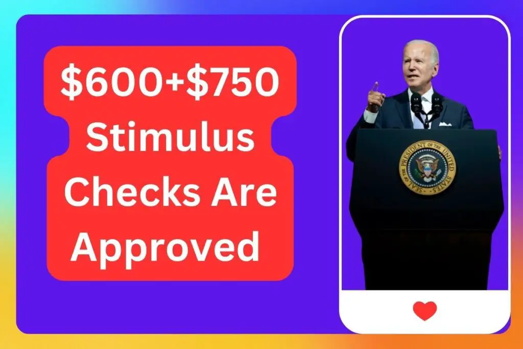 $600+$750 Stimulus Checks Are Approved And Coming In March 2024