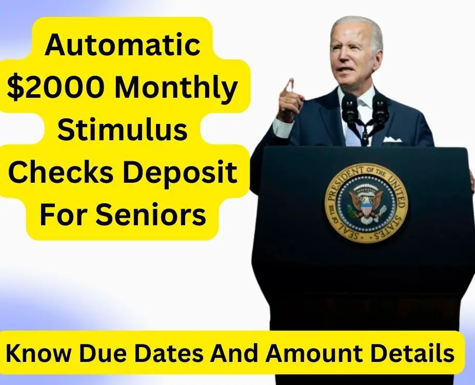 Automatic $2000 Monthly Stimulus Checks Deposit