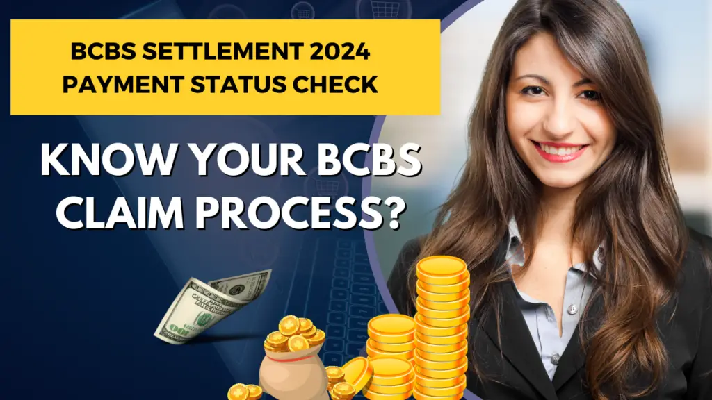 BCBS Settlement 2024 Payment Status Check