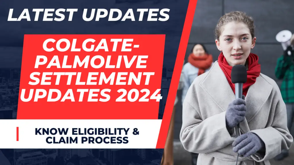 Colgate-Palmolive Settlement Updates 2024