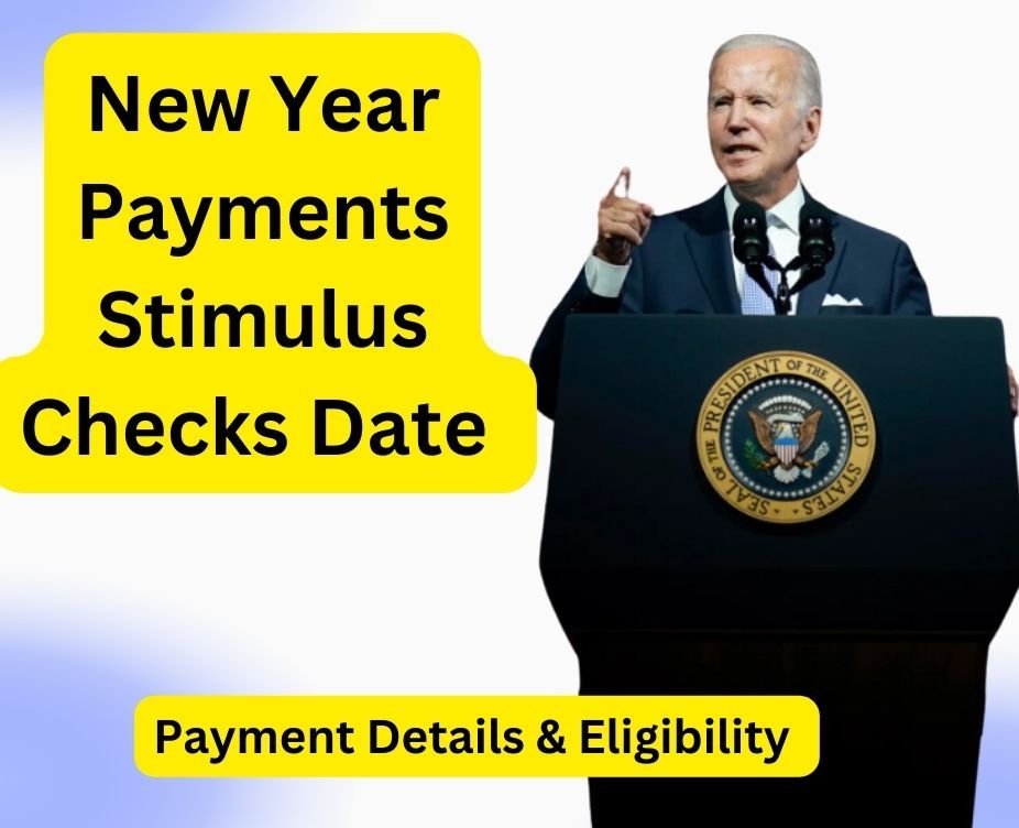 New Year Payments Stimulus Checks Date April 2024
