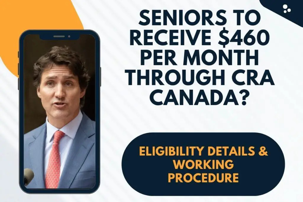 Seniors To Receive $460 Per Month Through CRA Canada