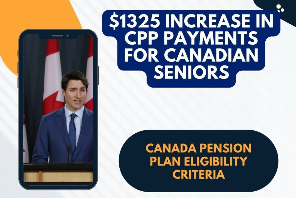 $1325 Increase in CPP Payments 