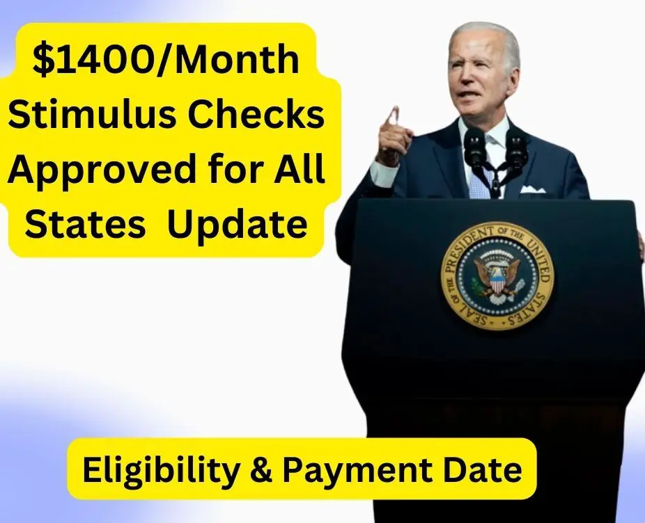 $1400/Month Stimulus Checks Approved for All States  Update