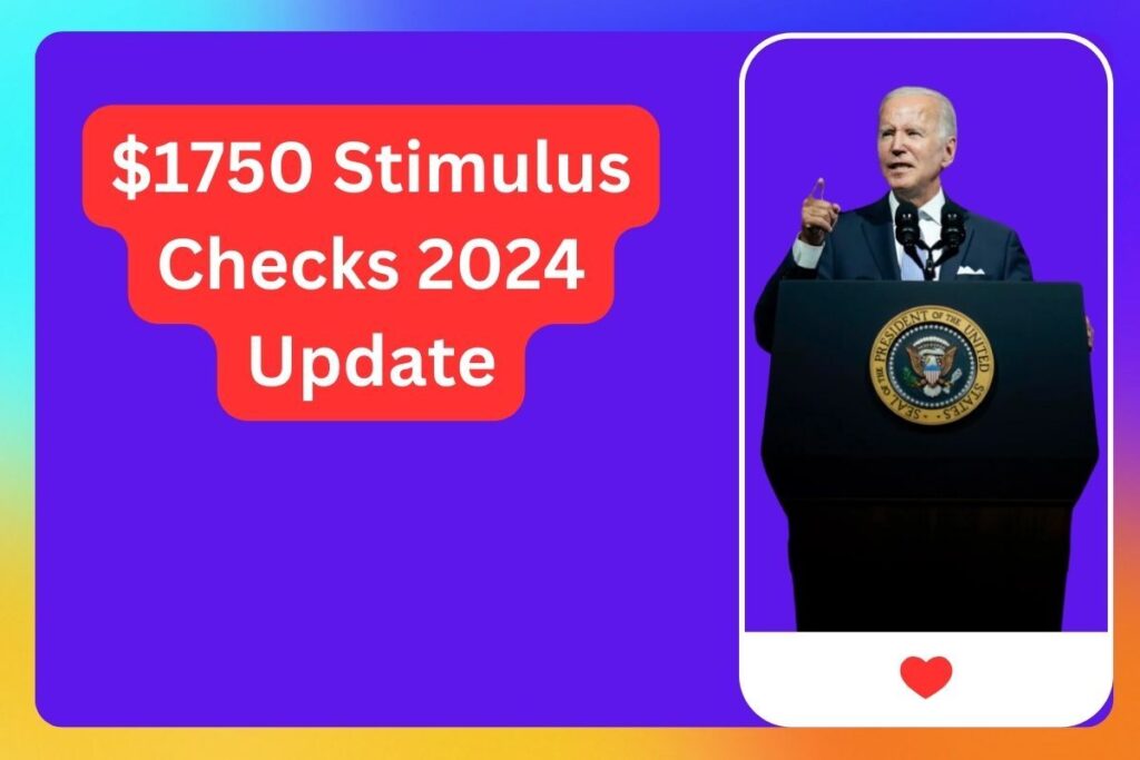 $1750 Stimulus Checks 2024 Update.jpg