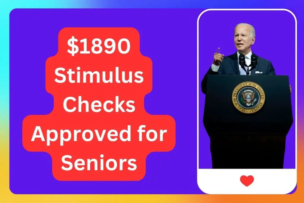 $1890 Stimulus Checks Approved for Seniors