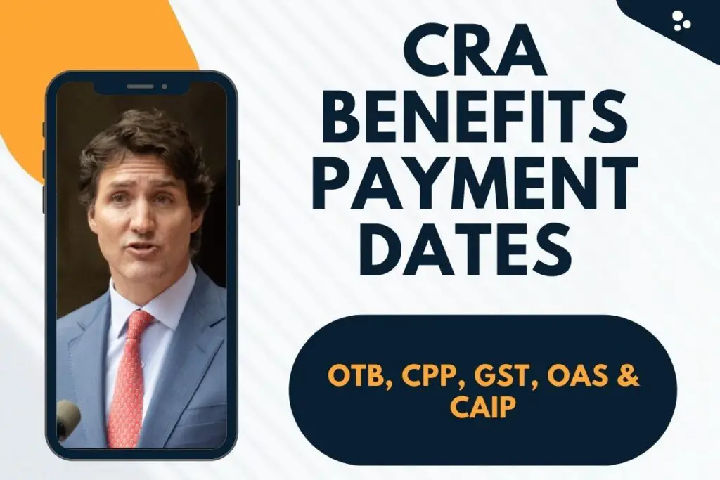 CRA Benefits Payment Dates 