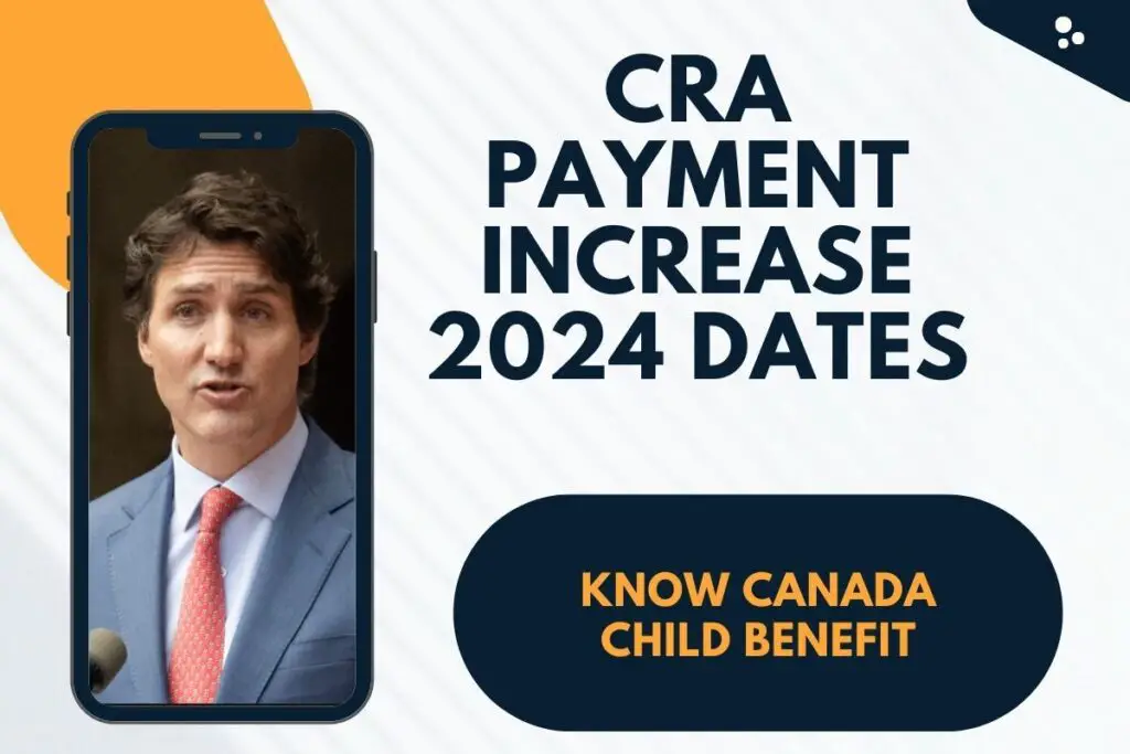 CRA Payment Increase 2024 Dates