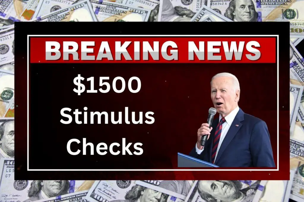 $1500 Stimulus Checks 