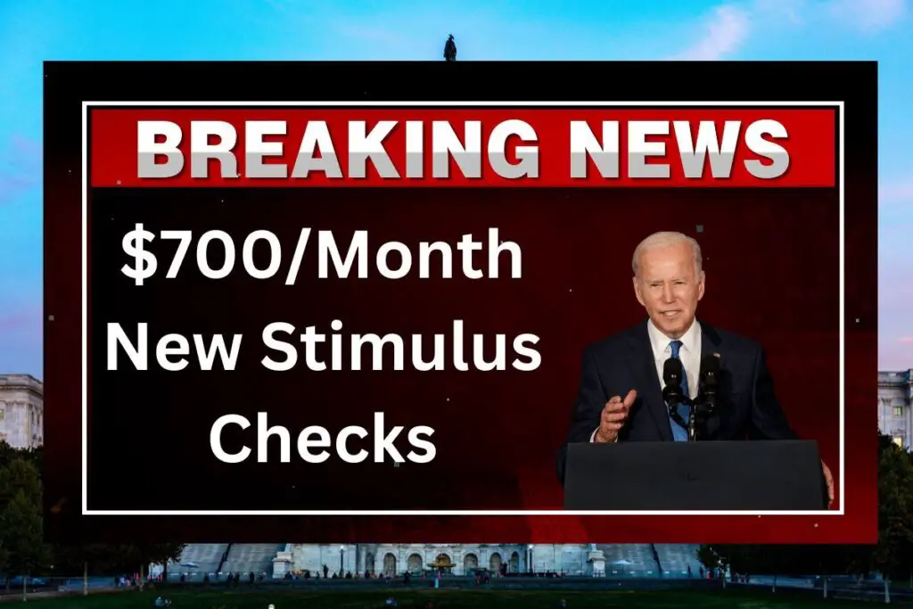$700/Month New Stimulus Checks
