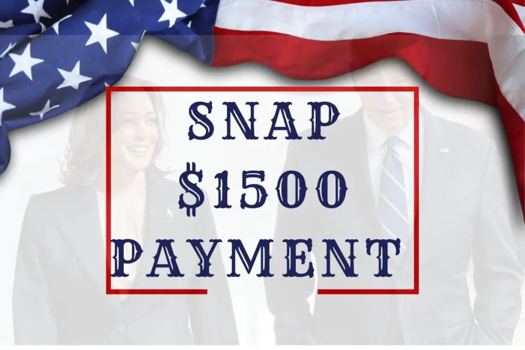 SNAP $1500 Payment